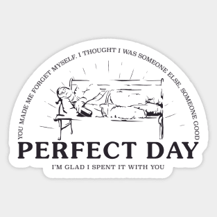 Perfect Day Sticker